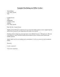 We did not find results for: Sample Declining An Offer Letter