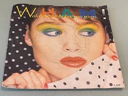 WHAM GEORGE MICHAEL