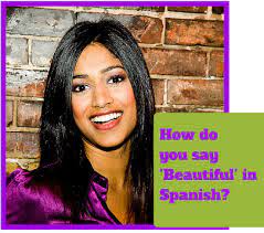 Spanish (spain) eres tan hermoso/a. Words For Beautiful In Spanish Spanish Vocabulary
