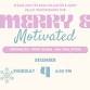 Merry & Motivated event image