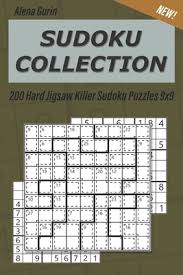 This hardest sudoku puzzle is characterized by the fact that only a few numbers are shown in the sudoku square, which consists of 9 small squares, where the cells are located 3x3. Sudoku Collection 200 Hard Jigsaw Killer Sudoku Puzzles 9x9 Paperback Politics And Prose Bookstore