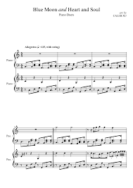 This is the free heart and soul sheet. Blue Moon And Heart And Soul Piano Duets Sheet Music For Piano Piano Duo Musescore Com