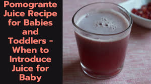 Besides, it can reduce the ingestion of unwanted additives, preservatives, and sweeteners. Pomegranate Juice Recipe For 6 Months Babies And Toddlers When And How To Give Juice For Babies Youtube
