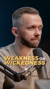 Is lust weakness or wickedness? 🤔