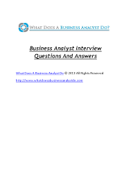 These interview questions will be very useful to all the candidates interviewing for the role of senior or junior level financial analysts. Business Analyst Interview Questions And Answers Financeviewer