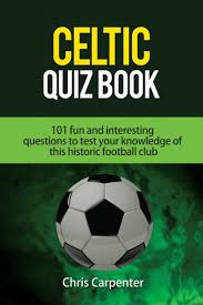 Among these were the spu. Celtic Quiz Book 101 Interesting Questions About Celtic Football Club Carpenter Chris Perella James Colquhoun Callum 9781719899284 Amazon Com Books
