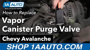 A purge flow sensor is apparently omitted, since there is no mention of it on the ford catalogue or in the circuit diagrams. How To Replace Vapor Canister Purge Valve 04 06 Chevy Avalanche Youtube