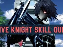 Drive Knight Skill Guide for 