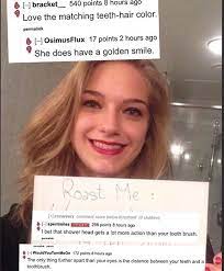 I invited him over to take a look at. Reddit Images Of Roasting Trend Sees People Post Their Own Pictures Online And Ask To Be Insulted Daily Mail Online