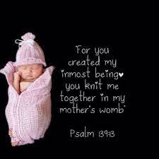 Raising godly children bible scripture quotes. Psalm 139 13 Newborn Quotes Baby Quotes Baby Girl Quotes