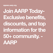 Join Aarp Today Exclusive Benefits Discounts And Top