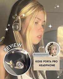 รีวิวหูฟังkoss porta pro ที่เห็นบ่อยตามอินฟลูpinterest🎧✨