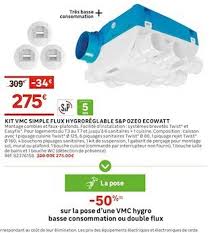 Leroy merlin vmc double flux. Offre Kit Vmc Simple Flux Hygroreglable S P Ozeo Ecowatt Chez Leroy Merlin