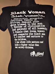 Definition Of A Black Woman Remixed T Shirt By Soulseed Tees Africanamericantshirts Tshirtsforblackwomen Black Women Black Women African American Tshirts