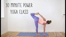 30 Minute Power Yoga Class - YouTube