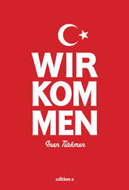 Amazon Com Wir Kommen German Edition Ebook Turkmen Inan Kindle Store