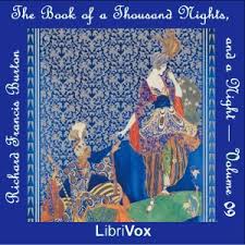 Maybe you would like to learn more about one of these? The Book Of The Thousand Nights And A Night Arabian Nights Volume 09 Anonymous Free Download Borrow And Streaming Internet Archive