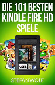 Und wie es sich gehört, packt kaisergames hin und wieder neue spiele hinzu, sodass langeweile nicht so schnell. Amazon Com Die 101 Besten Kindle Fire Hd Spiele German Edition Ebook Wolf Stefan Kindle Store