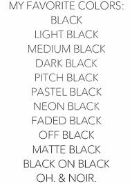Black And White Vs Color Quotes Black Colors Different Favorite Types Color Quotes Black Quotes White Color Quotes