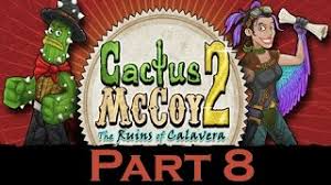 I suspect they feed on wallpaper… Cactus Mccoy 2 The Ruins Of Calavera Part 8 Area 8 Port Scamwell Youtube