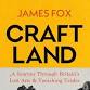 SOLD OUT: Event 10 | James Fox | Craftland event image