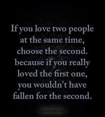 Love Quotes Galaxies Vibes Second Love Quotes Love Triangle Quotes Loving Two People