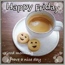 Happy Friday Good Morning Quote With Coffee Friday Coffee Quotes Good Morning Friday Friday Coffee