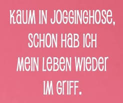 Jogginghose Lustige Spruche Spruche Spruche Zitate