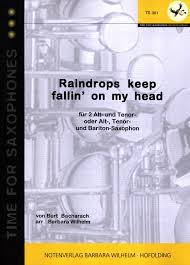 Price new from used from mp3 music, february 25, 1970 Raindrops Keep Fallin On My Head From Burt Bacharach Buy Now In The Stretta Sheet Music Shop