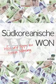 Sud Koreanische Won Koreas Wahrung Mit Bildern Sudkorea Koreanisch Korea