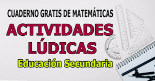 El termino lúdico se refiere a todo aquello propio o relativo al juego a la diversión es decir un juego de mesa una salida con amigos a un parque de diversiones son todas. Juegos Ludicos De Matematicas Para Secundaria Pdf Juegos De Matematicas Para Imprimir Web Del Maestro Fichas De Matematica Para Secundaria