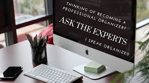 Maybe you would like to learn more about one of these? Ask The Experts Professional Organizing Trends And Industry Changes I Speak Organized