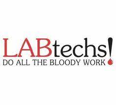 Laboratory quotes (197 quotes) background: 240 I M A Lab Tech Ideas Lab Tech Lab Humor Medical Laboratory Science