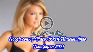 Maybe you would like to learn more about one of these? Google Com Sg Video Bokeh Museum Indo Dan Japan 2021 Download