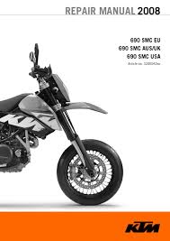 Tüv / au is new. Ktm 2008 690 Smc Eu Repair Manual Pdf Download Manualslib