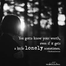 Working toward something that you value is a great way to build confidence. Know Your Worth