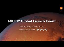 Global Miui 12 Launch Scheduled For May 19 Watch Live Gadgetsay In 2020 Xiaomi Launch Schedule Online Launch