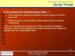 Most bomb threats are received by phone. 600 Emergency Response Guide 604 Bomb Threat Emergency