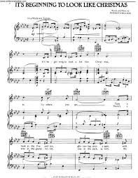 In this part, you will find 50 christmas piano sheet music in pdf format that enjoy large popularity at different christmas events. It S Beginning To Look Like Christmas Free Piano Sheet Music By