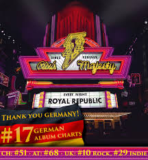 Royal Republic New Album Club Majesty Enters Charts In