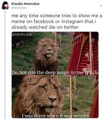 Memorable Quote From Aslan In The The Chronicles Of Narnia Sparks Hilarious Memes Know Your Meme