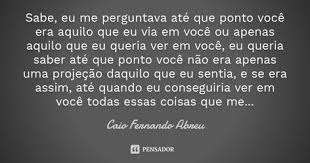 Caio Fernando Abreu Posso Ser Feliz Frases Caio Fernando