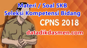Semua mahasiswa perguruan tinggi memiliki nomor induk mahasiswa. Contoh Soal Dan Materi Seleksi Kompetensi Bidang Skb Cpns 2018 Datadikdasmen