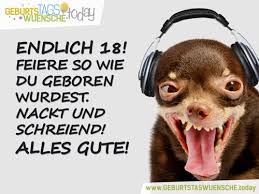 Lustige Sprüche Und Schöne Glückwünsche Zum 18 Geburtstag