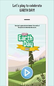 The questions each week will match the theme of the week. Super Earth Day Personality Quiz For Android Apk Download