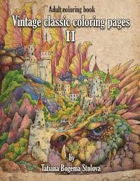 Ask for derek if you want to sell your old coloring. Vintage Classic Coloring Pages Ii Tatiana Bogema Stolova 9781728815251
