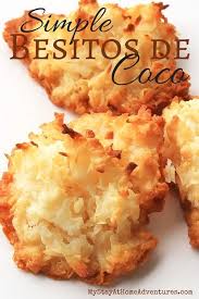 Puerto rican desserts are an amazing experience you won't forget for sure. Besitos De Coco 9 Boricua Recipes Coconut Macaroons Puerto Rican Recipes