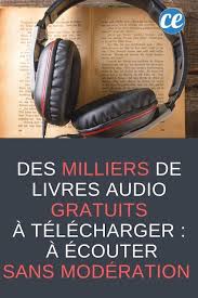 Des Milliers De Livres Audio Gratuits A Telecharger A Ecouter Sans Moderation Livre Audio Gratuit Livres Audio Livre Audio