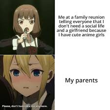 Making My Parents Proud Animemes Anime Memes Funny Anime Funny Dank Anime Memes