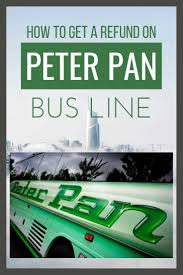 How To Get Refund On Peter Pan Bus Lines Ticket Cancellation Policy In 2020 Bus Line Peter Pan Bus Peter Pan